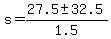 s+=+%2827.5+%2B-+32.5%29%2F1.5+