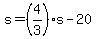 s+=+%284%2F3%29%2As+-+20+