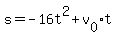 s+=+-16t%5E2+%2B+v%5B0%5Dt