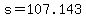 s+=+107.143