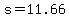 s+=+11.66