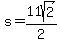 s+=+11sqrt%282%29%2F2