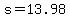 s+=+13.98