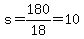 s+=+180%2F18+=+10
