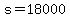 s+=+18000