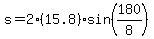 s+=+2%2815.8%29sin%28180%2F8%29