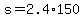 s+=+2.4%2A150