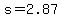 s+=+2.87