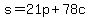 s+=+21p+%2B+78c