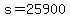 s+=+25900