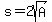s+=+2sqrt%28A%29