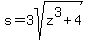 s+=+3sqrt%28z%5E3%2B4%29