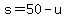 s+=+50-+u
