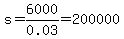 s+=+6000%2F0.03+=+200000