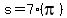 s+=+7%28pi%29