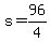 s+=+96%2F4