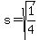 s+=+sqrt%281%2F4%29