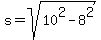 s+=+sqrt%2810%5E2+-+8%5E2%29