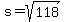 s+=+sqrt%28118%29