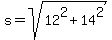 s+=+sqrt%2812%5E2+%2B+14%5E2%29
