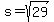 s+=+sqrt%2829%29