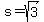 s+=+sqrt%283%29