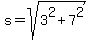s+=+sqrt%283%5E2+%2B+7%5E2%29
