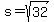 s+=+sqrt%2832%29