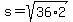s+=+sqrt%2836%2A2%29