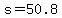 s+=50.8
