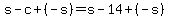 s-c%2B%28-s%29=s-14%2B%28-s%29