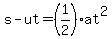 s-ut=%281%2F2%29at%5E2