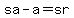 sa-a=sr