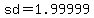 sd=1.99999
