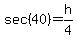 sec%2840%29+=+h%2F4