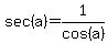 sec%28a%29=1%2Fcos%28a%29