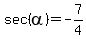 sec%28alpha%29+=+-7%2F4