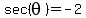 sec%28theta%29=-2