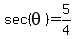sec%28theta%29+=5%2F+4