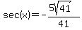 sec%28x%29=-%285sqrt%2841%29%29%2F41