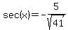 sec%28x%29=-5%2Fsqrt%2841%29