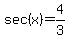 sec%28x%29+=+4%2F3