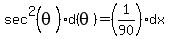 sec%5E2%28theta%29d%28theta%29=%281%2F90%29dx