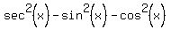sec%5E2%28x%29-sin%5E2%28x%29-cos%5E2%28x%29