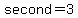 second=3