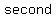 second+