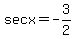 secx=-3%2F2