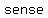 sense+