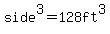 side%5E3=128ft%5E3+
