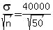 sigma%2Fsqrt%28n%29=40000%2Fsqrt%2850%29